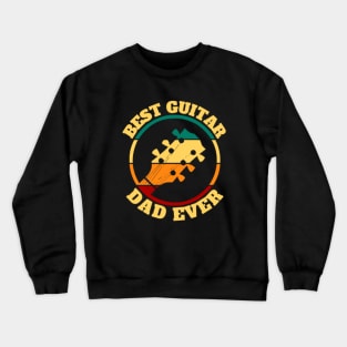 Best Guitar Dad Crewneck Sweatshirt